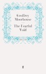 The Fearful Void - Geoffrey Moorhouse - 9780571287123