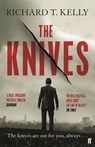 The Knives - Richard T. Kelly - 9780571296675