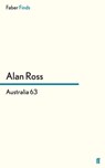 Australia 63 - Alan Ross - 9780571296965