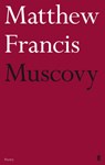 Muscovy - Matthew Francis - 9780571297351