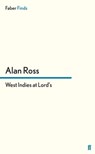 West Indies at Lord's - Alan Ross - 9780571297535