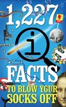 1,227 QI Facts To Blow Your Socks Off - John Lloyd ; John Mitchinson ; James Harkin - 9780571297955