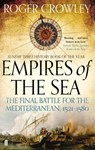 Empires of the Sea - Roger Crowley - 9780571298198
