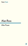 After Pusan - Alan Ross - 9780571299355