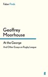 At the George - Geoffrey Moorhouse - 9780571300082