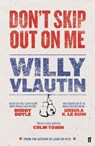 Don't Skip Out on Me - Willy Vlautin - 9780571301652