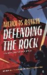 Defending the Rock - RANKIN,  Nicholas - 9780571307708