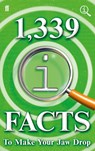 1,339 QI Facts To Make Your Jaw Drop - John Lloyd ; John Mitchinson ; James Harkin - 9780571308941