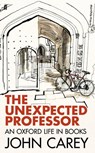 The Unexpected Professor - John Carey - 9780571310944