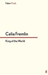 King of the World - Celia Fremlin - 9780571312795