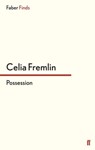 Possession - Celia Fremlin - 9780571312894