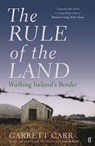 The Rule of the Land - Garrett Carr - 9780571313365