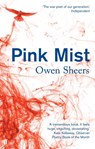 Pink Mist - Owen Sheers - 9780571315574