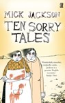 Ten Sorry Tales - Mick Jackson - 9780571317196