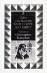 Faith, Hope and Charity - Ödön von Horváth - 9780571318230