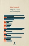Songs of Grace and Redemption - John Donnelly - 9780571319039