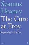 The Cure at Troy - Seamus Heaney - 9780571327652