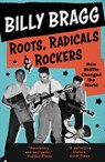 Roots, Radicals and Rockers - Billy Bragg - 9780571327751