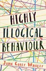Highly Illogical Behaviour - John Corey Whaley - 9780571330447