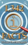 1,342 QI Facts To Leave You Flabbergasted - John Lloyd ; John Mitchinson ; James Harkin - 9780571332465