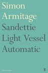 Sandettie Light Vessel Automatic - Simon Armitage - 9780571334971