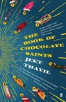 The Book of Chocolate Saints - Jeet Thayil - 9780571336111
