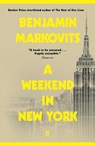 A Weekend in New York - Benjamin Markovits - 9780571338061