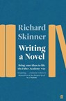 Writing a Novel - Richard Skinner - 9780571340477