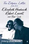 The Dolphin Letters, 1970–1979 - Robert Lowell ; Elizabeth Hardwick - 9780571357413