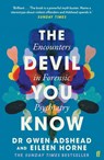 The Devil You Know - Gwen Adshead ; Eileen Horne - 9780571357628