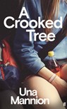 A Crooked Tree - Una Mannion - 9780571357956