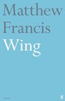 Wing - Matthew Francis - 9780571358625