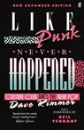 Like Punk Never Happened - Dave Rimmer - 9780571361083