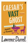 Caesar's Vast Ghost - Lawrence Durrell - 9780571362370