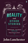 Reality, and Other Stories - John Lanchester - 9780571363018