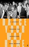 Dance Your Way Home - Emma Warren - 9780571366057
