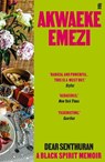Dear Senthuran - Akwaeke Emezi - 9780571366163