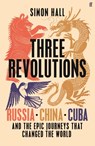 Three Revolutions - export ed. Faber & Faber - Simon Hall - 9780571367160