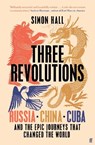 Three Revolutions - Simon Hall - 9780571367160