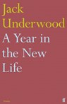 A Year in the New Life - Jack Underwood - 9780571367252