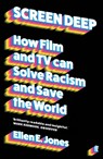 Screen Deep - Ellen E. Jones - 9780571369447