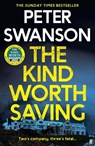 The Kind Worth Saving - Peter Swanson - 9780571373567