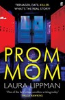 Prom Mom - Laura Lippman - 9780571377107