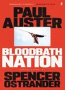 Bloodbath Nation - Paul Auster ; Spencer Ostrander - 9780571377572
