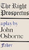 Right Prospectus - John Osborne - 9780571378203