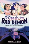 Meesh the Bad Demon - Michelle Lam - 9780571382286