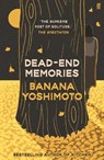 Dead-End Memories - Banana Yoshimoto - 9780571382347