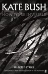 How To Be Invisible - Kate Bush - 9780571383023