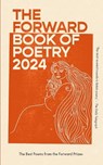 The Forward Book of Poetry 2024 - Various Poets - 9780571383344