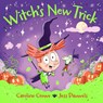 Witch's New Trick - Caroline Crowe - 9780571383931